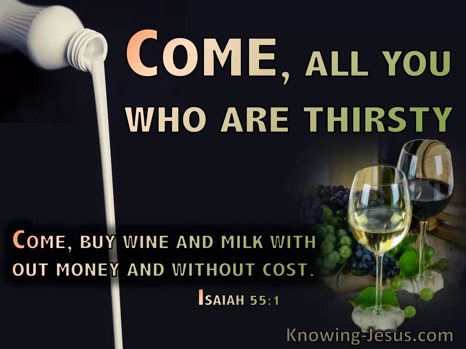 Isaiah 55 1 come all you who are thirsty green
